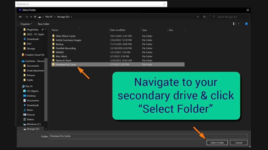 In the folder view, navigate to the new location for the cache files