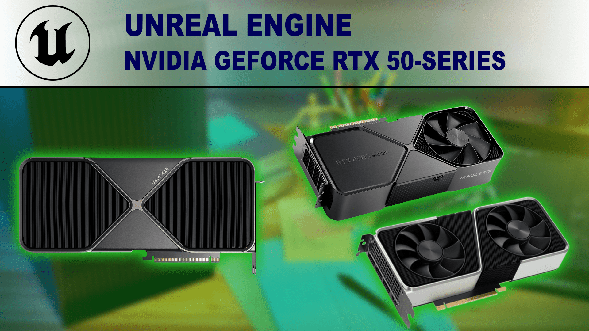 Unreal Engine 50 series banner